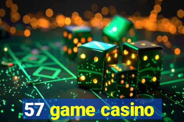 57 game casino